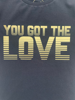 The Black and Gold You Got The Love Ladies T-Shirt